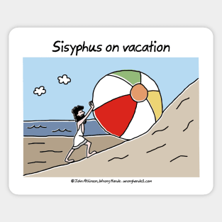 Sisyphus on vacation Sticker